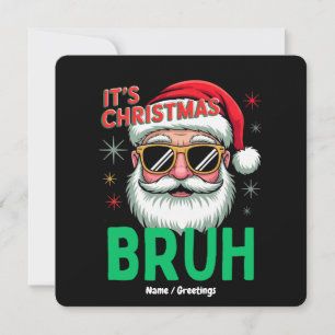 Bruh It’s Christmas Retro Santa Meme Funny Xmas Invitation