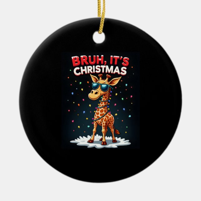 Bruh It's Christmas Giraffe Funny Dabbing Long Sle Ceramic Ornament (Front)