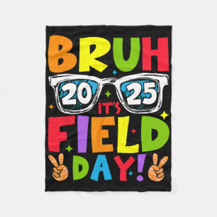 Bruh It's Field Day Teacher Boys Girls Kids Field Fleece Blanket
