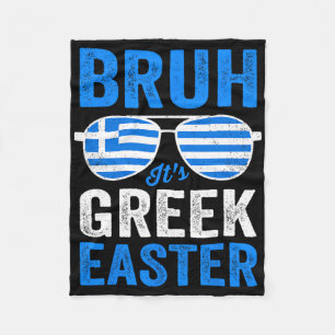 Bruh It's Greek Easter Funny Retro Greek Easter Bo Fleece Blanket