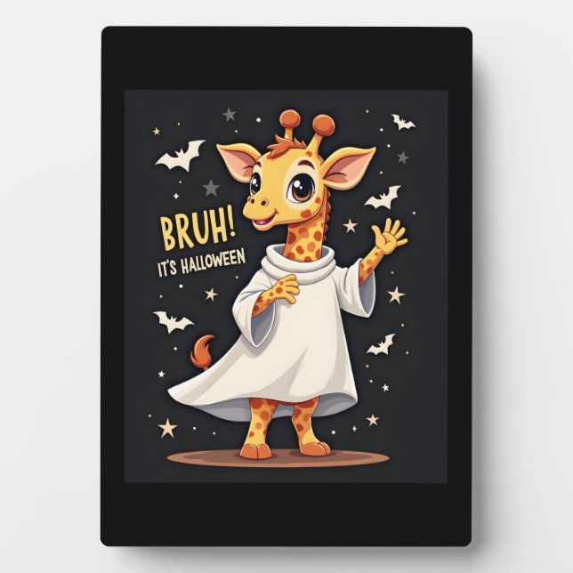 Bruh Its Halloween Funny Dabbing Ghost Giraffe Lon Plaque (Front)