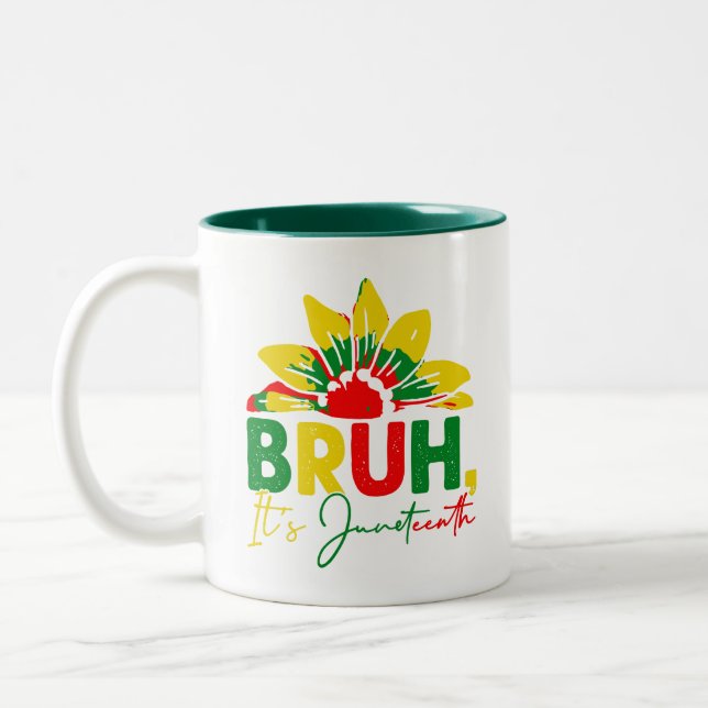 Bruh It's Juneteenth Celebrating Black Freedom Two-Tone Coffee Mug (Left)
