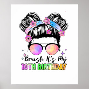 Bruh It's My 10th Birthday 10 Year Old Poster
