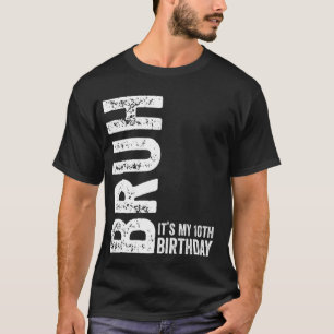 Bruh It's My 10th Birthday Funny Sarcastic T-Shirt