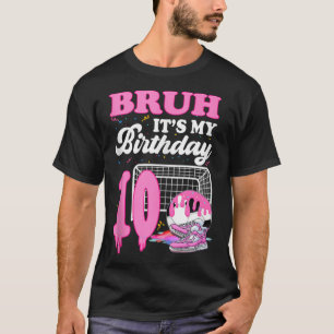Bruh Its My 10th Birthday Soccer Ice Cream Drip Th T-Shirt