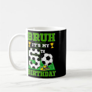 Bruh It's My 5th Birthday Boy Soccer Theme Party Coffee Mug