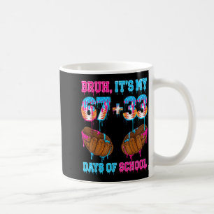 Bruh Its My 67 33 Day Of School Baseball Boys Kids Coffee Mug
