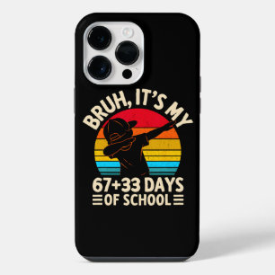 Bruh Its My 67 33 Days Of School 100th Day iPhone 14 Pro Max Case