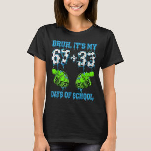 Bruh Its My 67 33 Days Of School Soccer Boys Kids T-Shirt