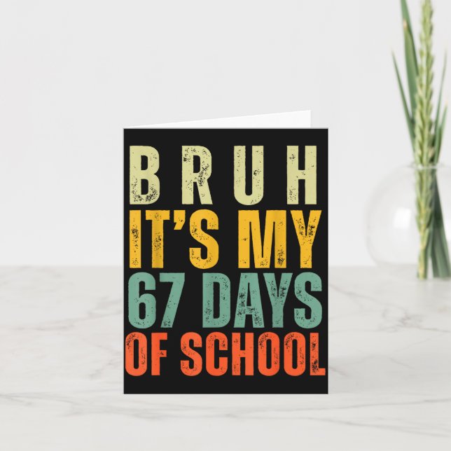 Bruh It's My 67 Days Of School Dabbing Boy Funny S Card (Front)