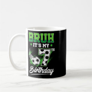 Bruh It's My 7th Birthday Boy Sport Fan 7 Year Old Coffee Mug
