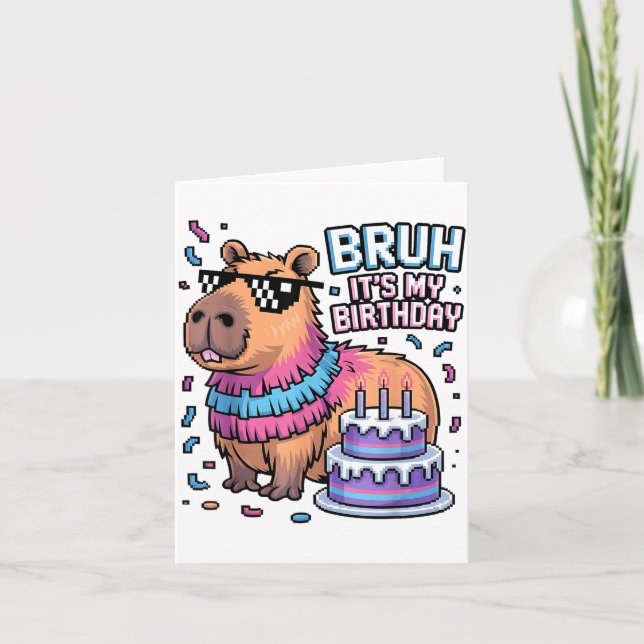 Bruh It's My Birthday Capybara Nata Boy Girl Birth Card (Front)