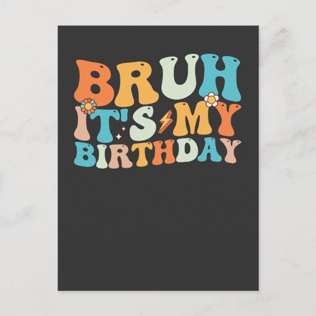 Bruh It's My Birthday Groovy Retro Invitation Postcard (Front)