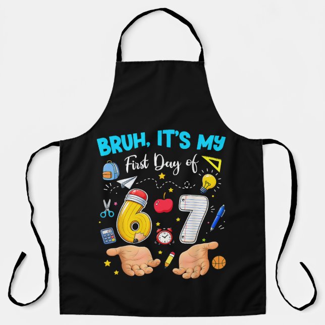 Bruh It's My First Day Back to School Apron (Front)