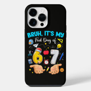 Bruh It's My First Day Back to School iPhone 14 Pro Max Case