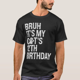 Bruh It's My Funny Cat's 12th Birthday Meow Kitten T-Shirt