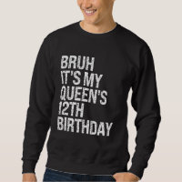 Bruh It's My Queen's 12th Birthday Crown OMG Princ