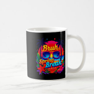 Bruh it's spring break 2026 family vacation squad coffee mug