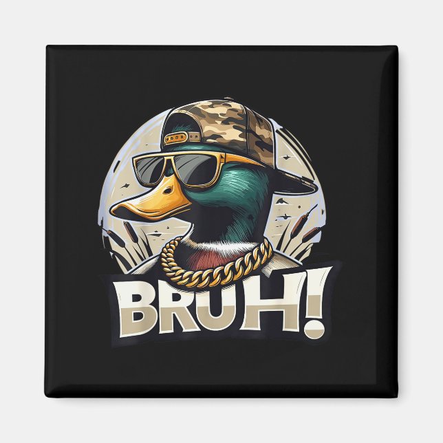 Bruh Mallard Duck Funny Duck Hunting Humor  Magnet (Front)