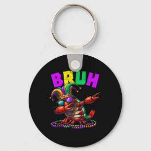 Bruh Mardi Gras Dabbing Crawfish Carnival Teens Bo Key Ring