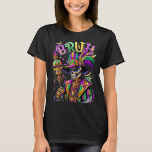 Bruh Mardi Gras Doctor New Orleans Skeleton Mardi T-Shirt
