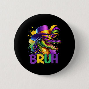 Bruh Mardi Gras Teens Boys Kids Alligator Mardi Gr 6 Cm Round Badge