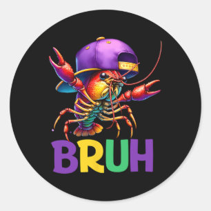 Bruh Mardi Gras Teens Boys Kids Bruh Crawfish Mard Classic Round Sticker
