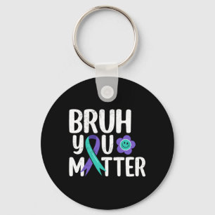 Bruh Matter Teal Purple Ribbon Suicide Prevention Key Ring