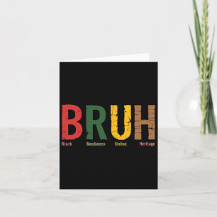 Bruh Meme Celebrate Black History Month Men Women  Card