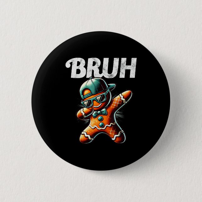 Bruh Meme Cool Gingerbread Dabbing Funny Christmas 6 Cm Round Badge (Front)