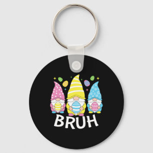 Bruh Meme Easter Day Funny Bunny Eggs Gnomies Boys Key Ring