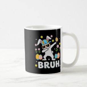 Bruh Meme Easter Day Funny Dabbing Bunny Eggs Boys Coffee Mug