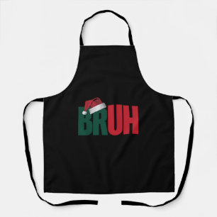 Bruh Meme Funny Saying Bro Greeting Christmas Apron