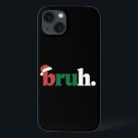 Bruh Meme Funny Saying Bro Greeting Christmas iPhone 13 Case<br><div class="desc">Bruh Meme Funny Saying Bro Greeting Christmas</div>