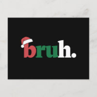Bruh Meme Funny Saying Bro Greeting Christmas