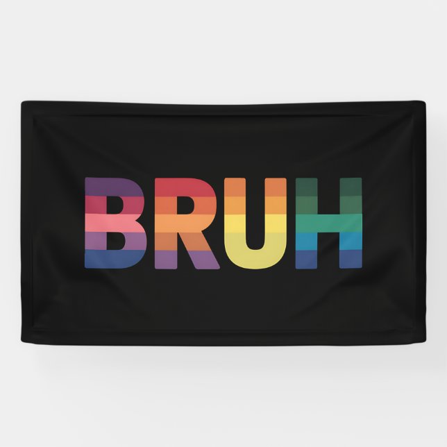 Bruh Meme Funny Saying Bro Greeting Gay LGBT Pride Banner (Horizontal)