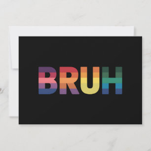 Bruh Meme Funny Saying Bro Greeting Gay LGBT Pride Invitation