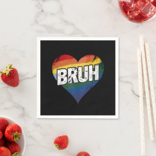 Bruh Meme Funny Saying Bro Greeting Gay LGBT Pride Napkin