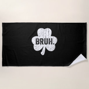 Bruh Meme Funny Saying Bro Greeting Teen Boy St Pa Beach Towel