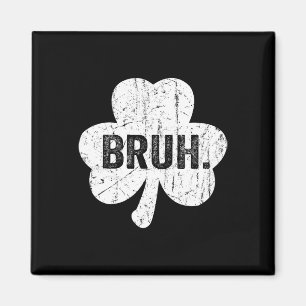 Bruh Meme Funny Saying Bro Greeting Teen Boy St Pa Magnet