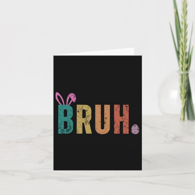 Bruh Meme Funny Saying Bro Greeting Teens Boys Eas Card (Front)