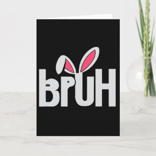 Bruh Meme Funny Saying Bro Greeting Teens Boys Eas Card