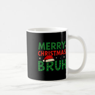 Bruh Meme Funny Saying Bro Greeting Teens Boys Men Coffee Mug