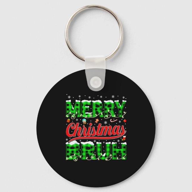 Bruh Meme Funny Saying Bro Greeting Teens Boys Men Key Ring (Front)