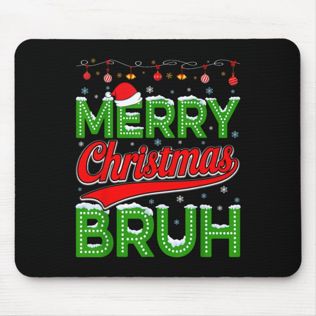 Bruh Meme Funny Saying Bro Greeting Teens Boys Men Mouse Pad (Front)