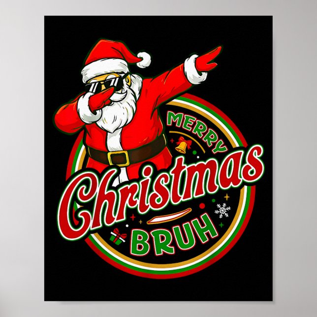 Bruh Meme Funny Saying Bro Greeting Teens Boys Men Poster (Front)