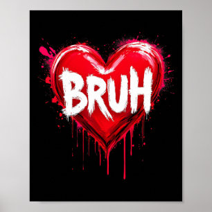 Bruh Meme Funny Saying Bro Greeting Teens Boys Val Poster