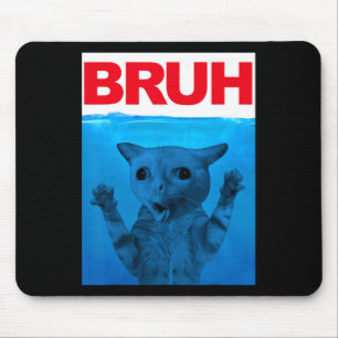 Bruh Meme Funny Saying Brother Greeting Teens Boys Mouse Pad
