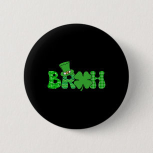 Bruh Meme Funny St Patricks Day Shamrock Irish 6 Cm Round Badge