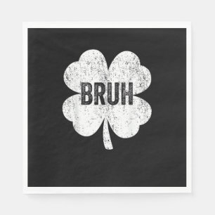 Bruh Meme Shamrock Funny St Patricks Day Teens Boy Napkin